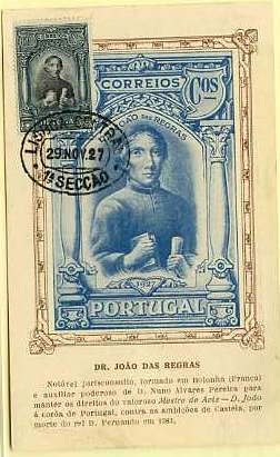 19lis0360.jpg -      Lote:       0360                Descrição:       Dr. João das Regras. Postal ilustrado com a sua imagem, editado Sociedade Histórica da Independência de Portugal, com selo de 1$60 azul cinzento CE433 da 2.ª emissão Independência de Portugal, obliterados com carimbo de Lisboa (29.11.27 - 1.º dia de circulação).         PM         Valor Base:       &euro; 45,00       Valor Venda:       &euro;      