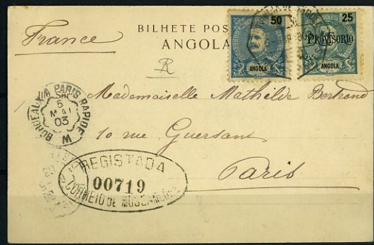 20Lis_124.jpg -     Lote:     124             Descrição:     1898/1902 - D. Carlos I Mouchon e D. Carlos I Mouchon com sobrecarga. Postal ilustrado circulado registado de Moçamedes (06.04.03) para Paris (05.05.03) com selos de 50 reis CE44 e 25 reis CE76 (porte de postais + registo). Carimbo de registo oval "REGISTADA / CORREIO DE MOSSAMEDES". MR e MB.         IP        Valor Base:     &euro; 175,00     Valor Venda:     &euro;      