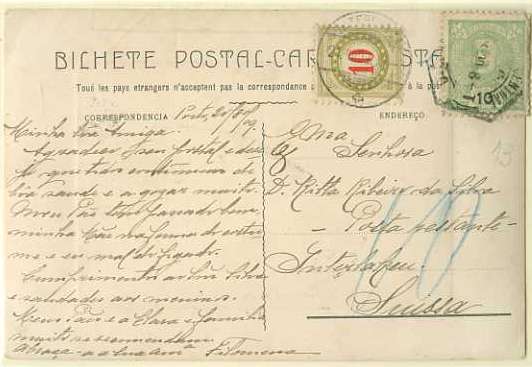 20Lis_66.jpg -     Lote:     66             Descrição:     1895/96 - D. Carlos I Mouchon. Postal ilustrado remetido do Porto (20.08.09) para a Suiça (24.08.09) com selo de 10 reis verde CE128. Insuficientemente franquiado foi porteado à chegada com selo de 10 ctms. MB e R.         PI        Valor Base:     &euro; 30,00     Valor Venda:     &euro;      