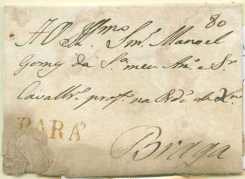 22Lis_0073.jpg -     Lote:    73            Brasil       Descrição:      Pará &mdash;   A sépia em carta datada de Pará (05.08.1807) para Braga com o porte manuscrito a sépia de 80 reis. Carta com defeitos, porém de grande raridade.        Carta       Valor Base:     &euro; 40,00     Valor Venda:     &euro; 420,00     