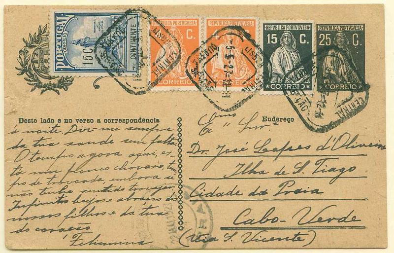 22Lis_0358.jpg -     Lote:    358            Portugal       Descrição:         1924/26 &mdash; Ceres. OM74, 25C preto sobre cartolina camurça (Endereço), circulado de Lisboa (05.05.27) para Cabo Verde (22.05.1927) com selos adicionais de 4c (2) e 15c tipo Ceres emissão Londres + selo de imposto postal Monumento ao Marquês de Pombal de 15 ctvs (Monumento). Muito raro destino. MB e MR.        IC       Valor Base:     &euro; 150,00     Valor Venda:     &euro; 220,00     