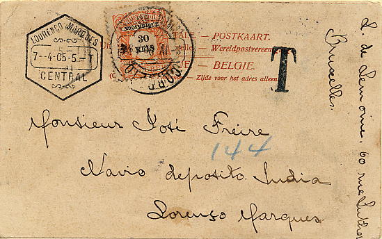 22Lis_0485.jpg -     Lote:    485            Moçambique       Descrição:         1904 &mdash; Emissão Regular. Postal ilustrado circulado de Bruxelas (14.03.05), para o Navio Depósito Índia em Lourenço Marques (07.04.05). Foi porteado com selo de 30 reis laranja CE POR4. MB e MR.        PI       Valor Base:     &euro; 150,00     Valor Venda:     Retirado     