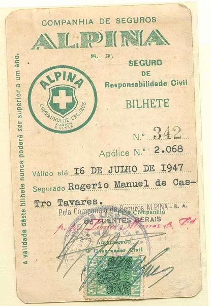 22Lis_0725.jpg -     Lote:    725                   Descrição:         Apólice de Seguro Automóvel da Companhia de Seguros Alpina, emitida em 16.07.1947, com selo "Os que podem aos que precisam" de 2$50. B e R.        DOC       Valor Base:     &euro; 15,00     Valor Venda:     Retirado     