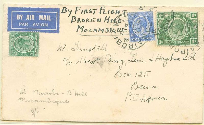 22Lis_0783.jpg -     Lote:    783                   Descrição:         1934 &mdash; Nairobi-Broken Hill-Beira. Sobrescrito circulado de Nairobi (30.07.34) para a Beira, com trânsito por Moçambique (03.08.34), com a indicação manuscrita "By First Flight Broken Hill-Mozambique, com selos de 5 e 30c e 1S do Kénya e Uganda. Raro.        Aéreo       Valor Base:     &euro; 120,00     Valor Venda:     Retirado     
