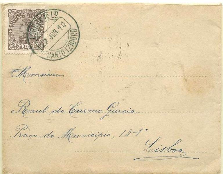 22Lis_1756.jpg -     Lote:    1756            Portugal       Descrição:         Carimbos circulares datados. 1910 &mdash; D. Manuel II. Sobrescrito circulado de Santo Izidoro (22.06.1910) para Lisboa (23.06.1910) com selo de 25 reis castanho. Carimbo batido a preto de SANTO IZIDORO.        Carta       Valor Base:     &euro; 15,00     Valor Venda:     &euro; 22,00     