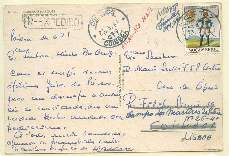 22Lis_1803.jpg -     Lote:    1803            Portugal       Descrição:         Marcas administrativas. Postal ilustrado circulado por via aérea de Lourenço Marques (23.03.67) com selo de 2$50 Uniformes do Exército, para Coimbra (26.03.67) e reexpedido para Lisboa. Carimbo REEXPEDIDO batido a preto em Coimbra.        PI       Valor Base:     &euro; 3,00     Valor Venda:     &euro; 3,00     