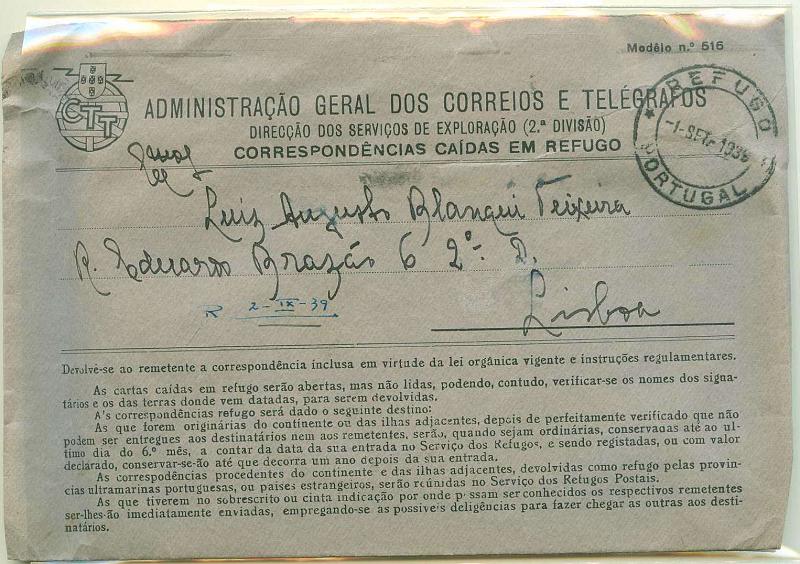 22Lis_1805.jpg -     Lote:    1805            Portugal       Descrição:         Carimbos de refugo. Sobrescrito circulado em Lisboa 01.09.39), isento de franquia, remetido pela Administração Geral dos Correios e Telégrafos, com correspondência devolvida ao remetente no seu interior. Carimbo batido a preto "REFUGO / -1 SET 1939 / PORTUGAL". Exemplar muito interessante e pouco vulgar.        Carta       Valor Base:     &euro; 50,00     Valor Venda:     &euro; 65,00     