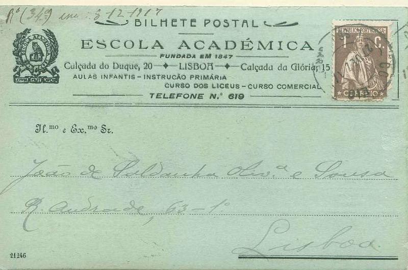 22Lis_2235.jpg -     Lote:    2235      Lotes pelo Correio              Descrição:         Estabelecimentos de Ensino. Escola Académica. Postal ilustrado circulado em Lisboa (27.12.71) com selo de 1c castanho da emissão Ceres.        PI       Valor Base:     &euro; 3,00     Valor Venda:     Retirado     