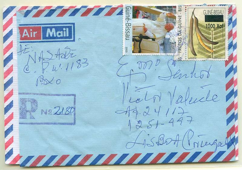 22Lis_2828.jpg -     Lote:    2828      Lotes pelo Correio              Descrição:      Guiné-Bissau * Palops.   2003 &mdash; Frutos da Guiné + Papa João Paulo II. Lote de 2 sobrescrito circulados registados de Bissau para Lisboa, um com selos de 1.000 Xof e 350 FCFC e outro com selos de 1.000 Xof e 450 FCFA        Carta       Valor Base:     &euro; 5,00     Valor Venda:     &euro; 25,00     