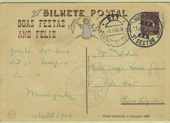 23Lis_0412.jpg -     Lote:    412            Portugal       Descrição:         1944 &mdash; Boas-Festas. Selo tipo Caravela. OM103, $30 castanho. Inteiro n.º 71, circulado do Porto (01.01.45) para Pedras Salgadas (01.01.45).        IC       Valor Base:     &euro; 5,00     Valor Venda:     &euro; 5,00     