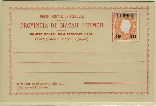 23Lis_0495.jpg -     Lote:    495            Timor       Descrição:         1892 &mdash; Bilhetes Postais de resposta paga sem impressão do selo. CE II, 30+30 reis s/ 300+300 reis sobre selos de Macau com sobrecarga Timor, laranja. M B e R.        IN       Valor Base:     &euro; 30,00     Valor Venda:     Retirado     
