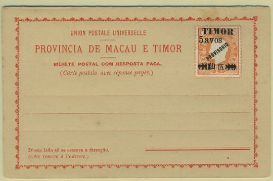 23Lis_0496.jpg -     Lote:    496            Timor       Descrição:         1892 &mdash; Bilhetes Postais de resposta paga sem impressão do selo. CE III, 5+5 avos s/ 30+30 reis s/ 300+300 reis sobre selos de Macau com sobrecarga Timor e Provisório, laranja. M B e R.        IN       Valor Base:     &euro; 30,00     Valor Venda:     &euro; 55,00     