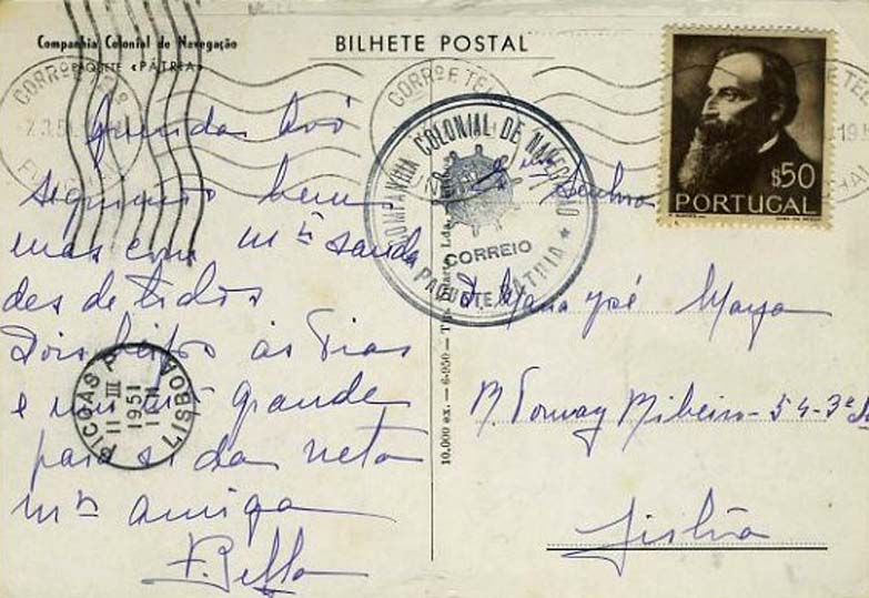 23Lis_0839.jpg -     Lote:    839            Correio Marítimo       Descrição:         Marcas do correio marítimo. Postal ilustrado lançado a bordo do Paquete Pátria para Lisboa (07.03.51) com selo de $50 do Centenário de Guerra Junqueiro CE729, obliterado com o carimbo do paquete batido a preto "COMPANHIA COLONIAL DE NAVEGAÇÃO / CORREIO / PAQUETE PÁTRIA". B e R.        PI       Valor Base:     &euro; 50,00     Valor Venda:     &euro; 50,00     