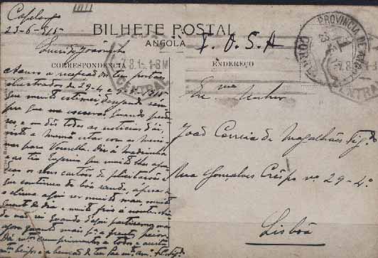 23Lis_0909.jpg -     Lote:    909            Correio Militar       Descrição:         1914/15 &mdash; 1.ª Guerra Mundial. Expedição ao Sul de Angola. Postal ilustrado circulado isento de franquia de Capelongo (23.06.15) para Lisboa (07.08.15). Inscrição manuscrita F.O.S.A.. Carimbo numérico volante n.º 1. MB e MR.        PI       Valor Base:     &euro; 100,00     Valor Venda:     &euro; 100,00     