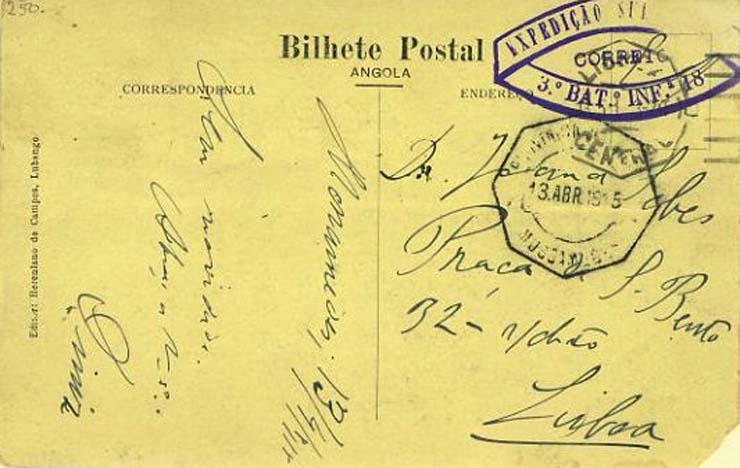 23Lis_0910.jpg -     Lote:    910            Correio Militar       Descrição:         1.ª Guerra Mundial. Expedição Militar a Angola. Bilhete postal isento de franquia remetido de Moçamedes em 13-4-1915 para Lisboa (13-5-1915) Carimbo EXPEDIÇÃO SUL ANGOLA / CORREIO / 3º BAT .º INF. ª 18 a violeta.         PI       Valor Base:     &euro; 125,00     Valor Venda:     &euro; 125,00     