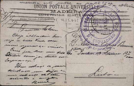 23Lis_0924.jpg -     Lote:    924            Correio Militar       Descrição:         1914/19 &mdash; 1.ª Guerra Mundial. Expedição Militar a Moçambique. Postal ilustrado circulado isento de franquia de Moçambique (20.02.17) para Lisboa (14.03.17). Carimbo batido a violeta da unidade militar "ISENTO DE FRANQUIA / DISP. 10 DA 2.ª PARTE DO REG. DE CAMPANHA / REGIMENTO DE CAVALARIA N.º 5 / 3.º ESQUADRÃO / EXPEDIÇÃO A MOÇAMBIQUE". MB e R.        PI       Valor Base:     &euro; 175,00     Valor Venda:     &euro; 220,00     