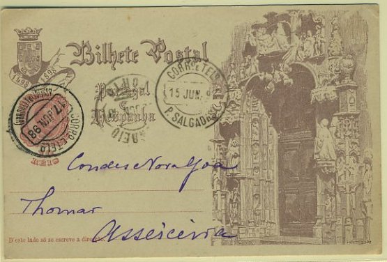 23Lis_1787.jpg -     Lote:    1787            Portugal       Descrição:         Carimbos circulares datados, tipo 1880. Inteiro postal de 10 reis (Porta Principal dos Jerónimos) do 4.º Centenário da Índia, circulado de Pedras Salgadas (15.06.98) para Asseiceira (17.06.98). Carimbo batido a preto de "ASSEICEIRA (THOMAR)".        IC       Valor Base:     &euro; 15,00     Valor Venda:     &euro; 32,00     