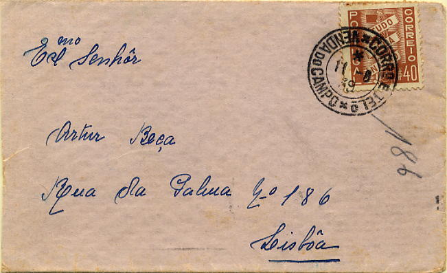 23Lis_1828.jpg -     Lote:    1828            Portugal       Descrição:         Carimbos tipo francês &mdash; Sobrescrito circulado de Venda do Campo (11.08.39) para Lisboa (12.08.39) com selo $40 Tudo pela Nação, obliterado com carimbo batido a preto "VENDA DO CAMPO". MB e MR        Carta       Valor Base:     &euro; 15,00     Valor Venda:     Retirado     