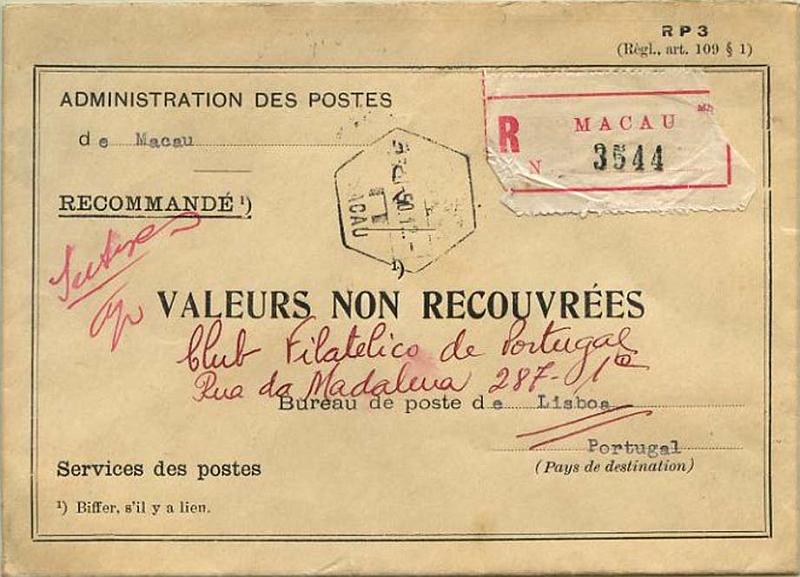 23Lis_1897.jpg -     Lote:    1897            Macau       Descrição:         Carimbos hexagonais. Sobrescrito dos serviços postais, referente a valores cobrados, remetido isento de franquia e registado de Macau (03.11.50) para Lisboa. Marca batida a preto de MACAU / R. B.        Carta       Valor Base:     &euro; 5,00     Valor Venda:     &euro; 5,00     