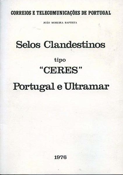 23Lis_1957.jpg -     Lote:    1957                   Descrição:         Ceres Clandestinos de Portugal e Ultramar de J. Moreira Baptista.        Livro       Valor Base:     &euro; 5,00     Valor Venda:     &euro; 20,00     