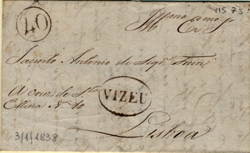 24Lis0600.jpg -     Lote:    600            Portugal       Descrição:      Vizeu   &mdash; A sépia, GM VIS7, em carta datada de Viseu (03.01.1838) para Lisboa com o porte batido a sépia de 40 reis.         Carta       Valor Base:     &euro; 5,00     Valor Venda:     &euro; 6,00     