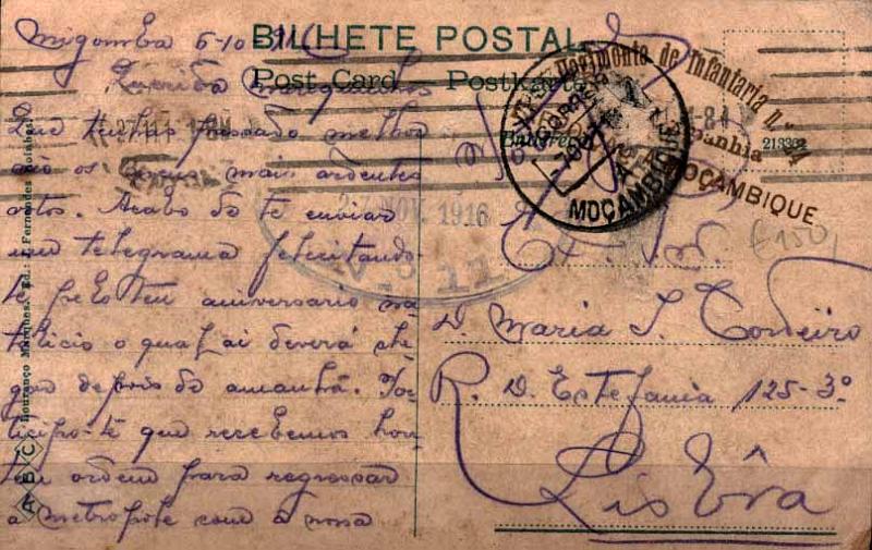 24Lis1083.jpg -     Lote:    1083                   Descrição:         1.ª Guerra Mundial. Expedição Militar a Moçambique. Postal ilustrado circulado de Migomba (06.10.16) para Lisboa, isento de franquia. Carimbo da unidade batido a verde "REGIMENTO DE INFANTARIA N.º 24 / ?? COMPANHIA / EXPEDIÇÃO A MOÇAMBIQUE. R.        PI       Valor Base:     &euro; 150,00     Valor Venda:     Retirado     