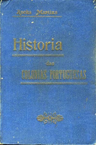 1936.jpg -     Lote:    1936                   Descrição:         História das Colónias Portuguesas de Rocha Martins, editado pela Academia das Ciências de Lisboa, com o patrocínio do Diário de Notícias em 1933. Um volume com 688 páginas.        Livro       Valor Base:     &euro; 40,00     Valor Venda:     &euro; 60,00     
