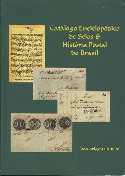 2611.jpg -     Lote:    2611      Lotes pelo Correio             Descrição:         Catálogo Enciclopédia de Selos & História Postal do Brasil, das origens até 1890. Um volume.        Livro       Valor Base:     &euro; 10,00     Valor Venda:     &euro; 14,00     