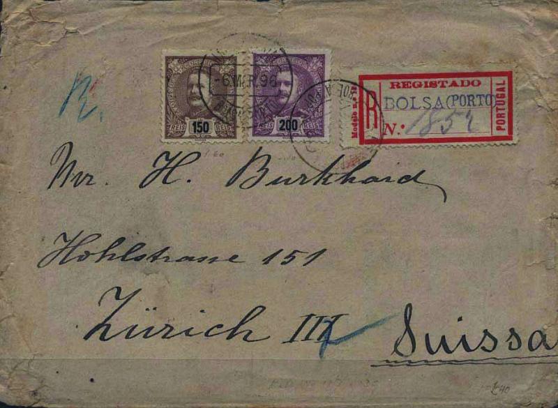 0448.jpg -     Lote:    448            Portugal        Descrição:         1895/96 &mdash; D. Carlos I tipo Mouchon. Sobrescrito circulado registado do Porto / Bolsa (06.03.96) para a Suiça10.03.96) com selos de 150 reis castanho e 200 reis castanho s/ rosa, CE136/137.        Carta       Valor Base:     &euro; 150,00     Valor Venda:     &euro; 260,00     