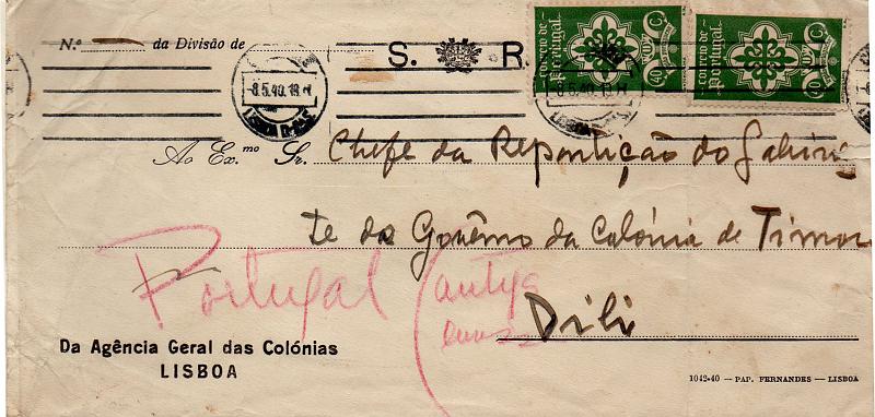 0478.jpg -     Lote:    478            Portugal        Descrição:         1940 &mdash; Legião Portuguesa. CE587, 40 c verde. Sobrescrito circulado de Lisboa (08.05.40) para Díli * Timor, com dois selos.         Carta       Valor Base:     &euro; 8,00     Valor Venda:     &euro; 8,00     