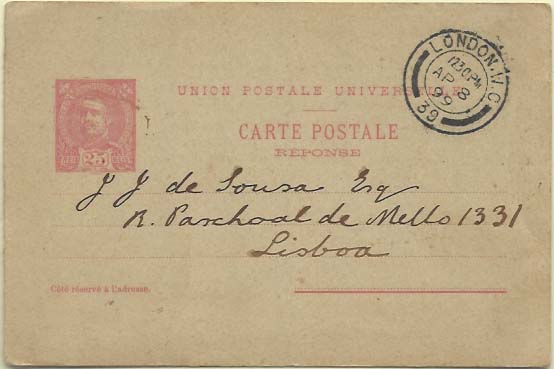 0614.jpg -     Lote:    614            Portugal       Descrição:         1899 &mdash; D. Carlos I Mouchon. OM34, 25+25 reis rosa sobre cartolina camurça. 2.ª folha (REPONSE) circulada de Londres (08.04.99) para Lisboa (12.04.99). B e R.        IC       Valor Base:     &euro; 30,00     Valor Venda:     &euro; 30,00     