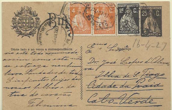0655.jpg -     Lote:    655            Portugal       Descrição:         1924/26 &mdash; Ceres. OM74, 25C preto sobre cartolina camurça (Endereço) com selos adicionais de 4c laranja CE398 (2) e 15c preto CE402, circulado de Lisboa (11.04.27) para Cabo Verde / Praia (26.04.27). Porte de 48c (01.01.24 &mdash; 31.12.31). Rara circulação.        IC       Valor Base:     &euro; 15,00     Valor Venda:     &euro; 46,00     