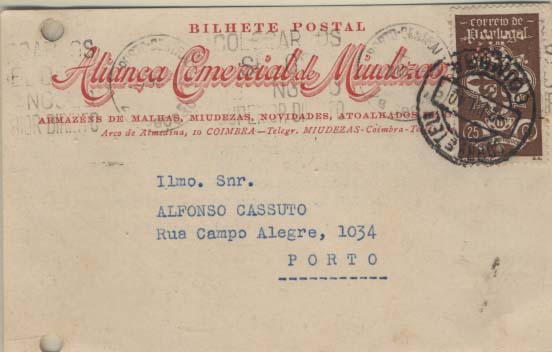 0809.jpg -     Lote:    809                   Descrição:         Perfurados * 1940 &mdash; Legião Portuguesa. CE587, 40C em postal ilustrado circulado de Coimbra (02.07.40) para o Porto (03.07.40), com perfuração A.C. (Aliança Comercial de Miudezas, Ldª).        PI       Valor Base:     &euro; 30,00     Valor Venda:     &euro; 140,00     