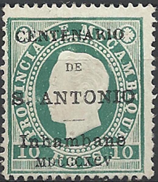 0014.jpg -     Lote:    14      Colecção Império      Inhambane       Descrição:         1895 &mdash; Selos de D. Luís I de Moçambique, com sobrecarga do "Centenário de S. António". CE2, 10 reis verde, denteado 13 &frac12;. Valor de catálogo &euro; 285,00. B e R.        *       Valor Base:     &euro; 60,00     Valor Venda:     &euro; 320,00     