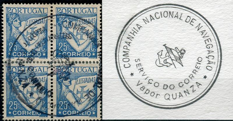 0205.jpg -     Lote:    205      Colecção "Os Lusíadas"             Descrição:         1931 &mdash; Lusíadas. Correio de bordo. CE543, 25c azul. Quadra obliterada com carimbo batido a preto "COMPANHIA NACIONAL DE NAVEGAÇÃO / SERVIÇO DE CORREIO / VAPOR QUANZA". Acompanha desenho do carimbo da autoria de Eduardo Silva.         O       Valor Base:     &euro; 40,00     Valor Venda:     &euro; 40,00     