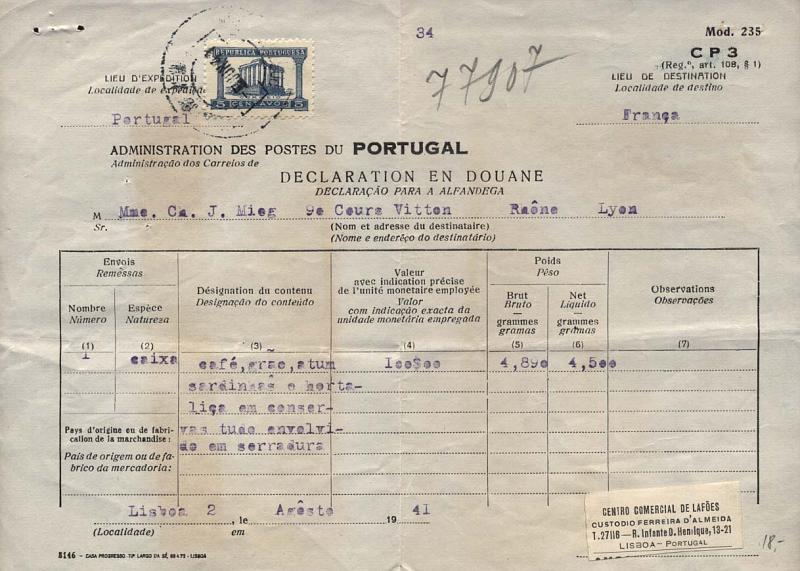 0367.jpg -     Lote:    367            Portugal       Descrição:         1935/36 &mdash; Templo de Diana. CE566, 5c azul em declaração para a Alfândega de encomenda postal circulada de Lisboa (02.08.41) para a França. Para pagamento do custo do impresso.        DOC       Valor Base:     &euro; 10,00     Valor Venda:     &euro; 24,00     