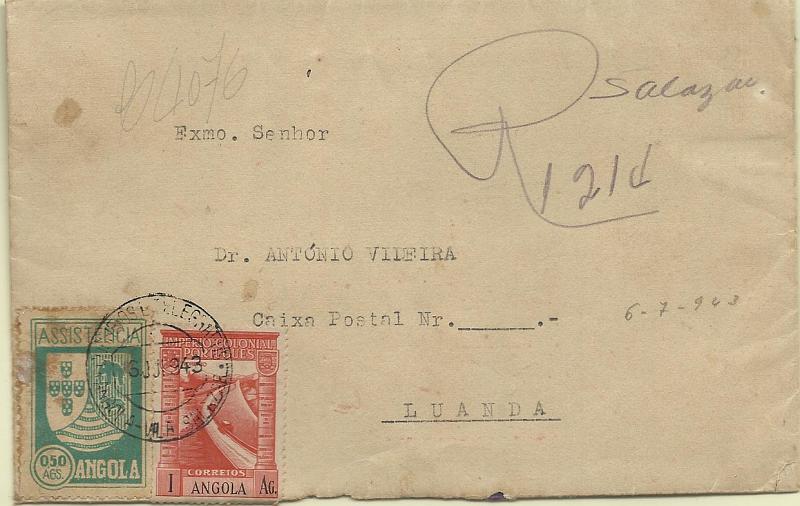 0404.jpg -     Lote:    404            Angola       Descrição:         1938/39 &mdash; Império Colonial Português + Imposto postal "Assistência". Sobrescrito com selo de 1 Ag CE270 e 50c CE IP5 circulado registado da Vila Salazar (06.07.43) para Luanda (06.07.43).        Carta       Valor Base:     &euro; 15,00     Valor Venda:     &euro; 32,00     