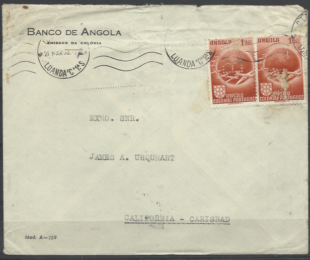 0630.jpg -     Lote:    630                   Descrição:         Perfurados. 1949 &mdash; Globo terrestre. CE306, 1Ag. Dois selos sobre sobrescrito circulado de Luanda (21.03.50) para os EUA. Selos perfurados com "B.A. &mdash; Banco de Angola".        Carta       Valor Base:     &euro; 15,00     Valor Venda:     Retirado     