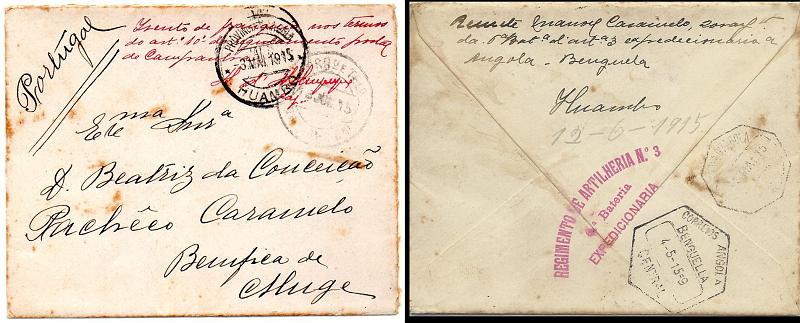 0763.jpg -     Lote:    763      Correio Militar e Censuras      Angola       Descrição:         1914/19 - 1.ª Guerra Mundial. Expedição ao Sul de Angola. Sobrescrito circulado isento de franquia do Huambo (03.05.15) para Portugal com trânsito por Benguela (04.05.15). Inscrição manuscrita a vermelho "Isento de franquia nos termos do qrt.º 10.º do regulamento postal de Campanha" e carimbo da unidade batido a vermelho no verso "REGIMENTO DE ARTILHARIA N.º 3 / 6.ª BATERIA / EXPEDICIONÁRIA". MB e MR.        Carta       Valor Base:     &euro; 200,00     Valor Venda:     Retirado     