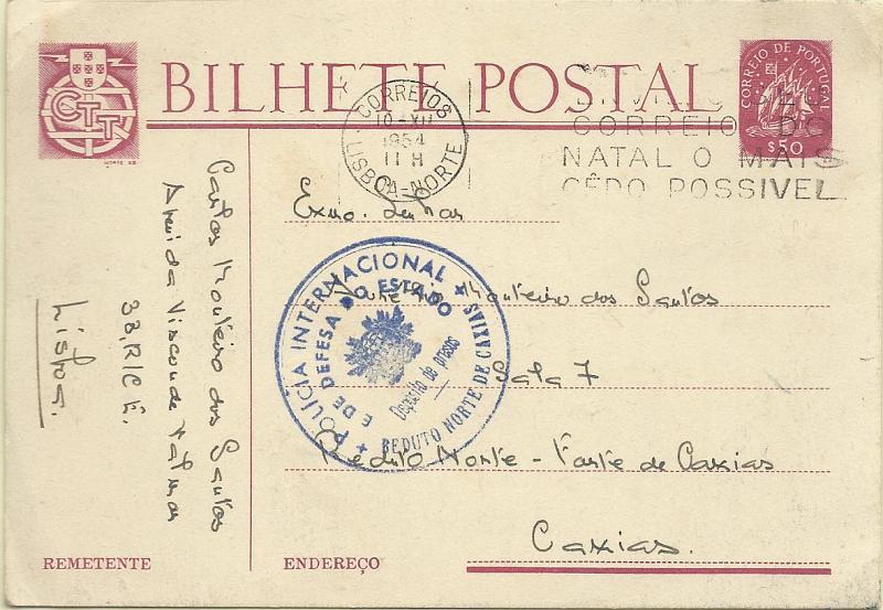 0778.jpg -     Lote:    778      Correio Militar e Censuras      Censuras Políticas       Descrição:         Censuras políticas. Inteiro postal, tipo Caravela, circulado de Lisboa (10.07.54) para Caxias. Censura da PIDE.        IC       Valor Base:     &euro; 8,00     Valor Venda:     &euro; 15,00     
