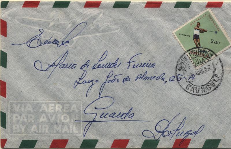 1642.jpg -     Lote:    1642            Angola       Descrição:         Carimbos circulares datados, tipo 1938 * 1962 &mdash; Modalidades desportivas. Sobrescrito circulado de Caungula (06.04.62) para a Guardo (09.04.62) com selo de 2$50 CE431. carimbo batido a preto "CAUNGULA". MB e R.        Carta       Valor Base:     &euro; 25,00     Valor Venda:     &euro; 30,00     