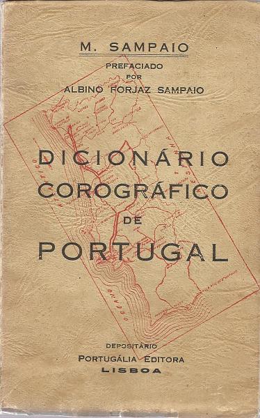 1703.jpg -     Lote:    1703                   Descrição:         Dicionário Corográfico de Portugal, M. Sampaio, 1940.        Livro       Valor Base:     &euro; 30,00     Valor Venda:     Retirado     