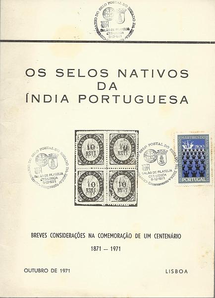 1707.jpg -     Lote:    1707                   Descrição:         Os selos "Nativos" da Índia Portuguesa. Breves considerações na comemoração de um centenário, de Joaquim Leote, Outubro 1971.        Livro       Valor Base:     &euro; 10,00     Valor Venda:     &euro; 10,00     