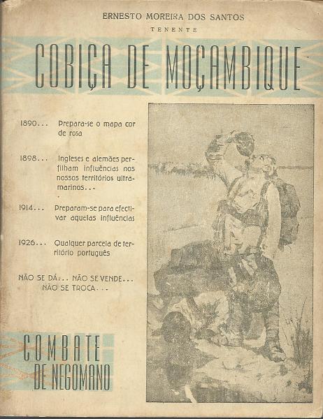 1728.jpg -     Lote:    1728                   Descrição:         Cobiça de Moçambique, Tem. Ernesto Moreira dos Santos. Um volume brochado com 172 páginas. MBC e MR.        Livro       Valor Base:     &euro; 30,00     Valor Venda:     &euro; 55,00     