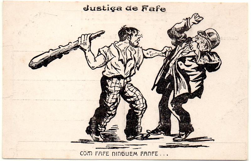 2167.jpg -     Lote:    2167      Lotes pelo Correio              Descrição:         Ilustradores * Justiça de Fafe &mdash; Com Fafe ninguém fanfe..... Novo.        PI       Valor Base:     &euro; 5,00     Valor Venda:     Retirado     