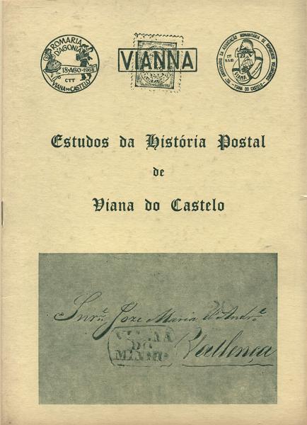 2651.jpg -     Lote:    2651      Lotes pelo Correio              Descrição:         Estudos da História Postal de Viana do Castelo, Separata do Catálogo da II Exposição Filatélica Regional "VIANNA 86", com artigos de Paulo Sá Machado, Eng.º Armando Vieira e Jorge Melo Vieira.        Carta       Valor Base:     &euro; 6,00     Valor Venda:     &euro; 8,00     