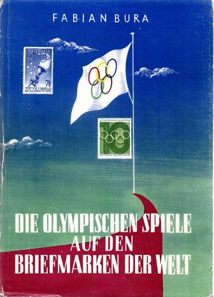2685.jpg -     Lote:    2685      Lotes pelo Correio              Descrição:         "Die Olympischen Spiele auf den Briefmarken der Welt", Fabian Bura.        Livro       Valor Base:     &euro; 10,00     Valor Venda:     Retirado     