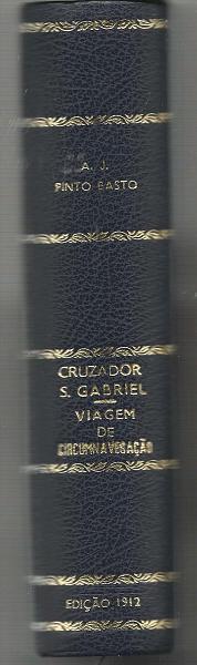 1533.jpg -     Lote:    1533                   Descrição:         Cruzador S. Gabriel. Viagem de Circum-navegação de A. J. Pinto Basto, Livraria Ferreira, Lisboa 1912.        Livro       Valor Base:     € 60,00     Valor Venda:     Retirado     