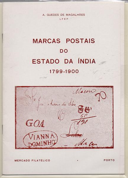 0150.jpg -     Lote:    150      J. M. Castanheira da Silveira (1ª parte)      Literatura Filatélica       Descrição:         Marcas postais do Estado da Índia (1799-1900) de A. Guedes de Magalhães. MBC.         Livro       Valor Base:     € 15,00     Valor Venda:     € 26,00       