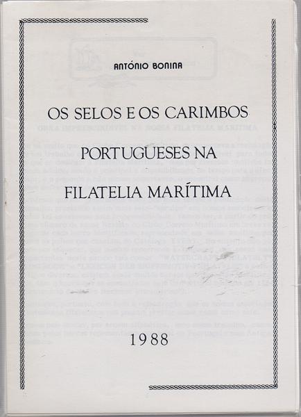 0151.jpg -     Lote:    151      J. M. Castanheira da Silveira (1ª parte)      Literatura Filatélica       Descrição:         Os selos e os carimbos portugueses na Filatelia Marítima de António Bonina, 1988.         Livro       Valor Base:     € 15,00     Valor Venda:     € 15,00       